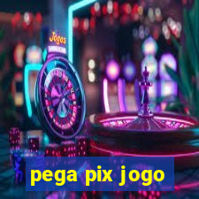 pega pix jogo